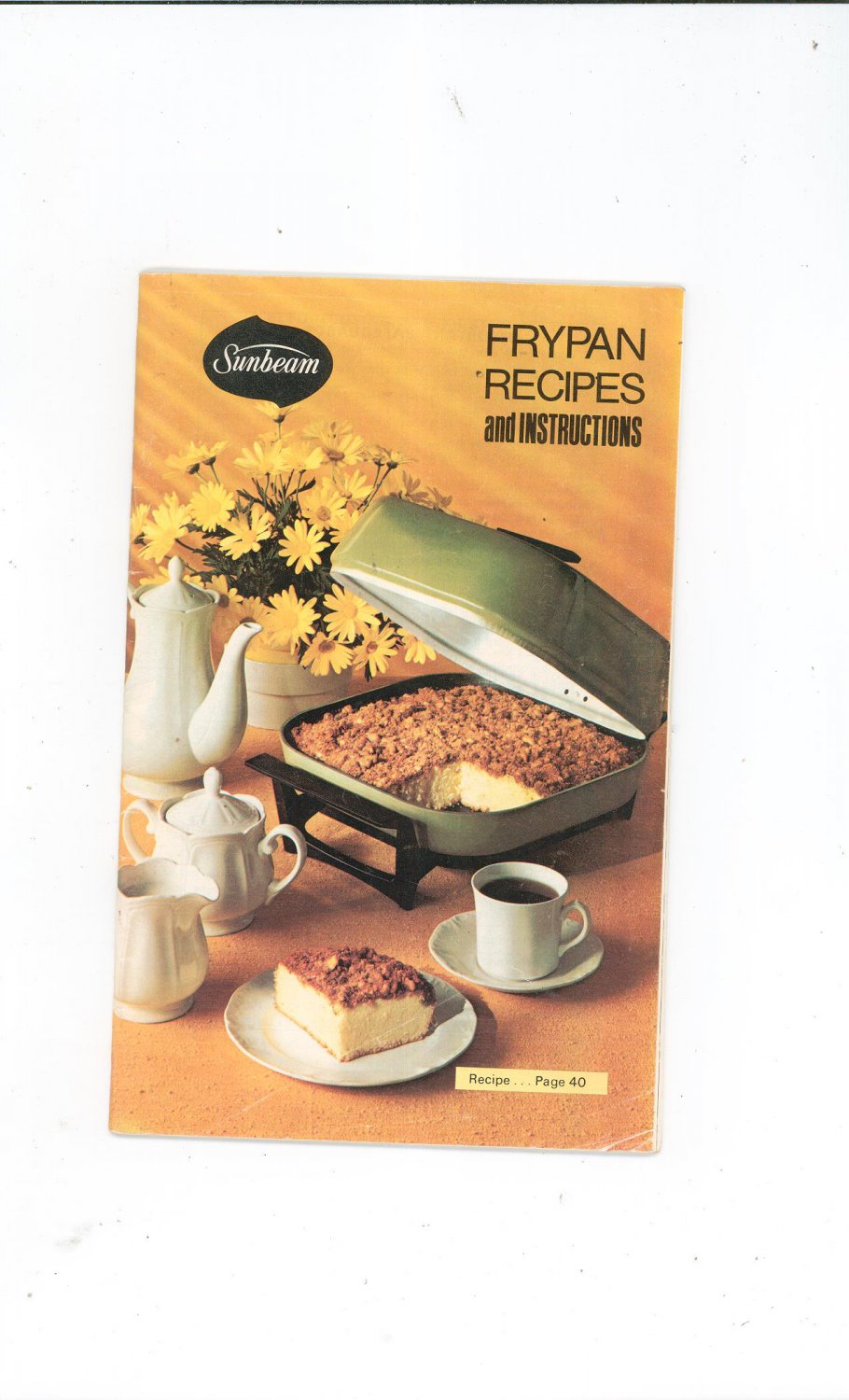 Sunbeam Frypan Recipes Cookbook Manual Vintage 1972