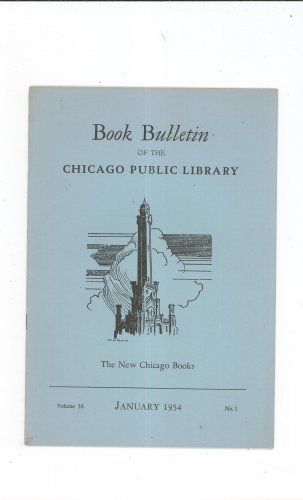 Book Bulletin Of The Chicago Public Library January 1954 The New Chicago Books