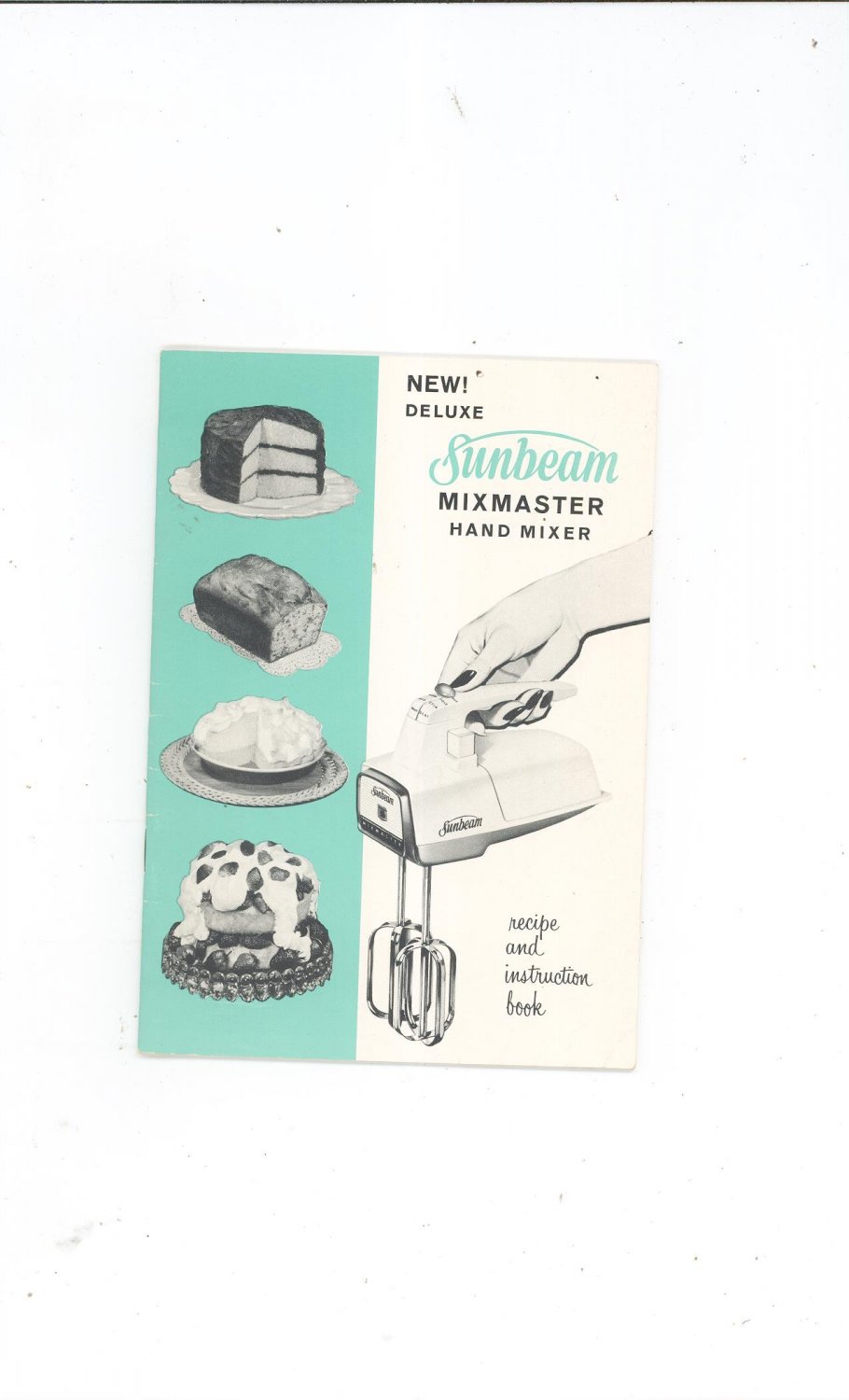 Vintage New Deluxe Sunbeam Mixmaster Hand Mixer Recipe & Instruction