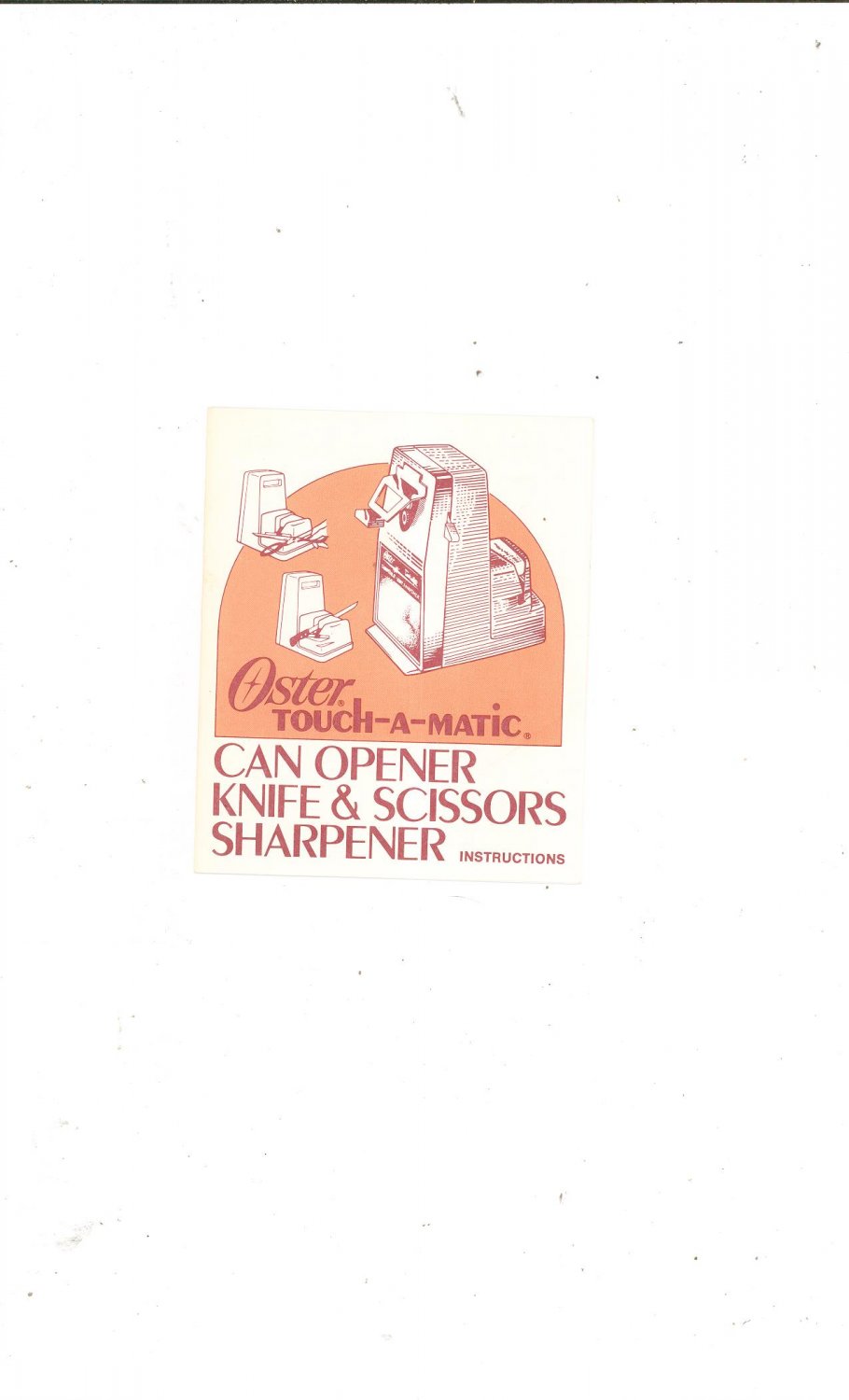 Vintage Oster Touch A Matic Can Opener Knife & Scissors Sharpener