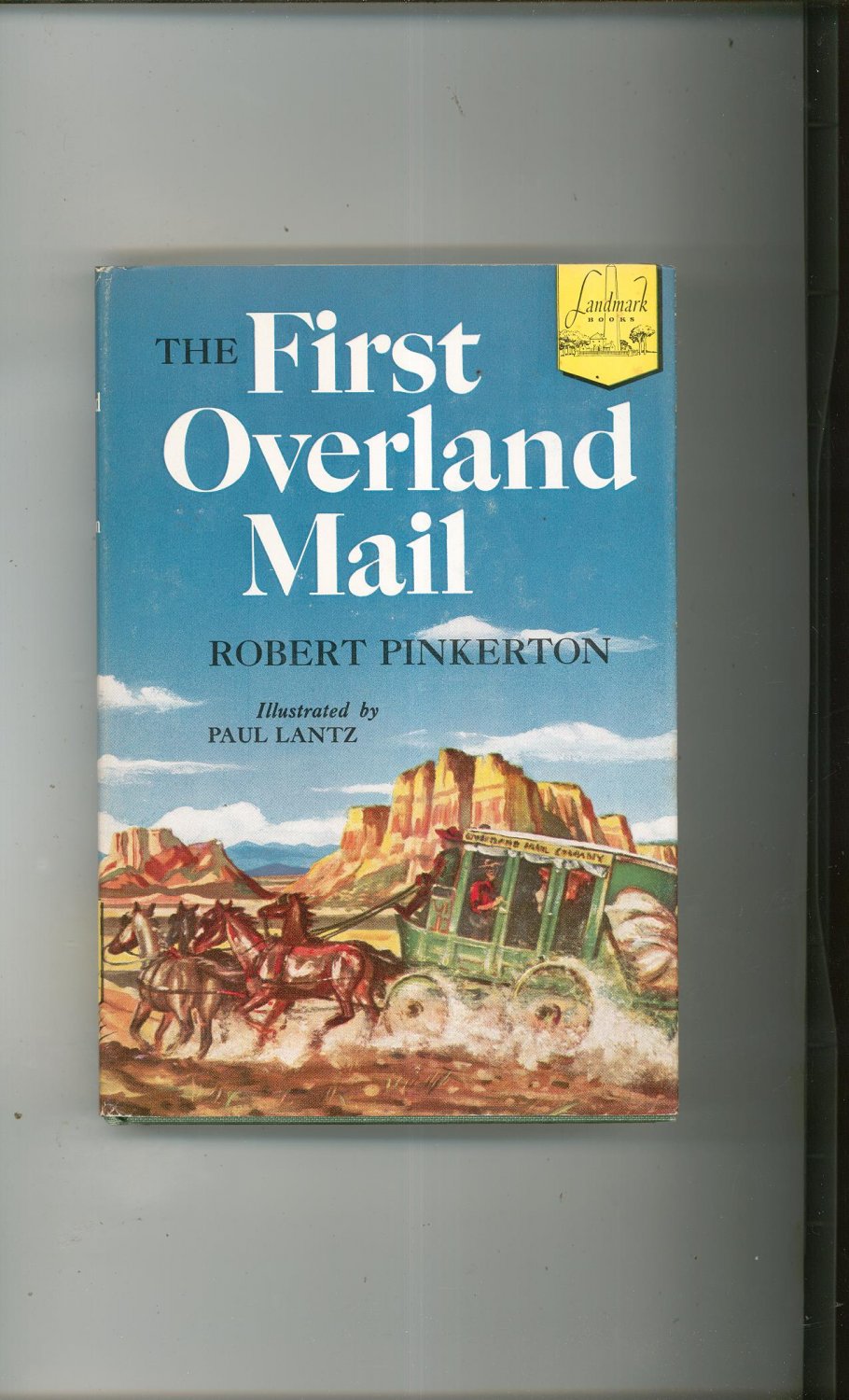 The First Overland Mail by Robert Pinkerton Landmark Book 40 Vintage ...