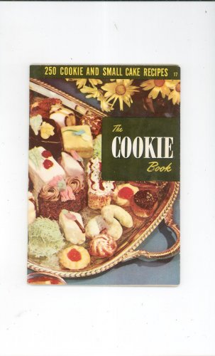 Vintage 250 Cookie & Small Cake Recipes Cookbook Culinary Arts Encyclopedia Of Cooking 17 1954