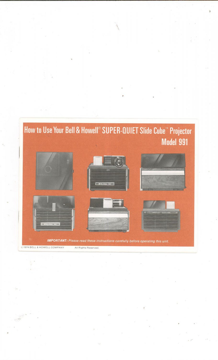 Bell & Howell Model 991 Projector Owners Manual / Instructions Not PDF