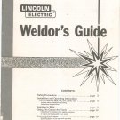 Lincoln Electric Weldor's Guide Instructions Plus Not PDF