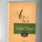 Vintage A B C's Of White Magic Sewing With Patterns 1951 Petticoats Vest Plus