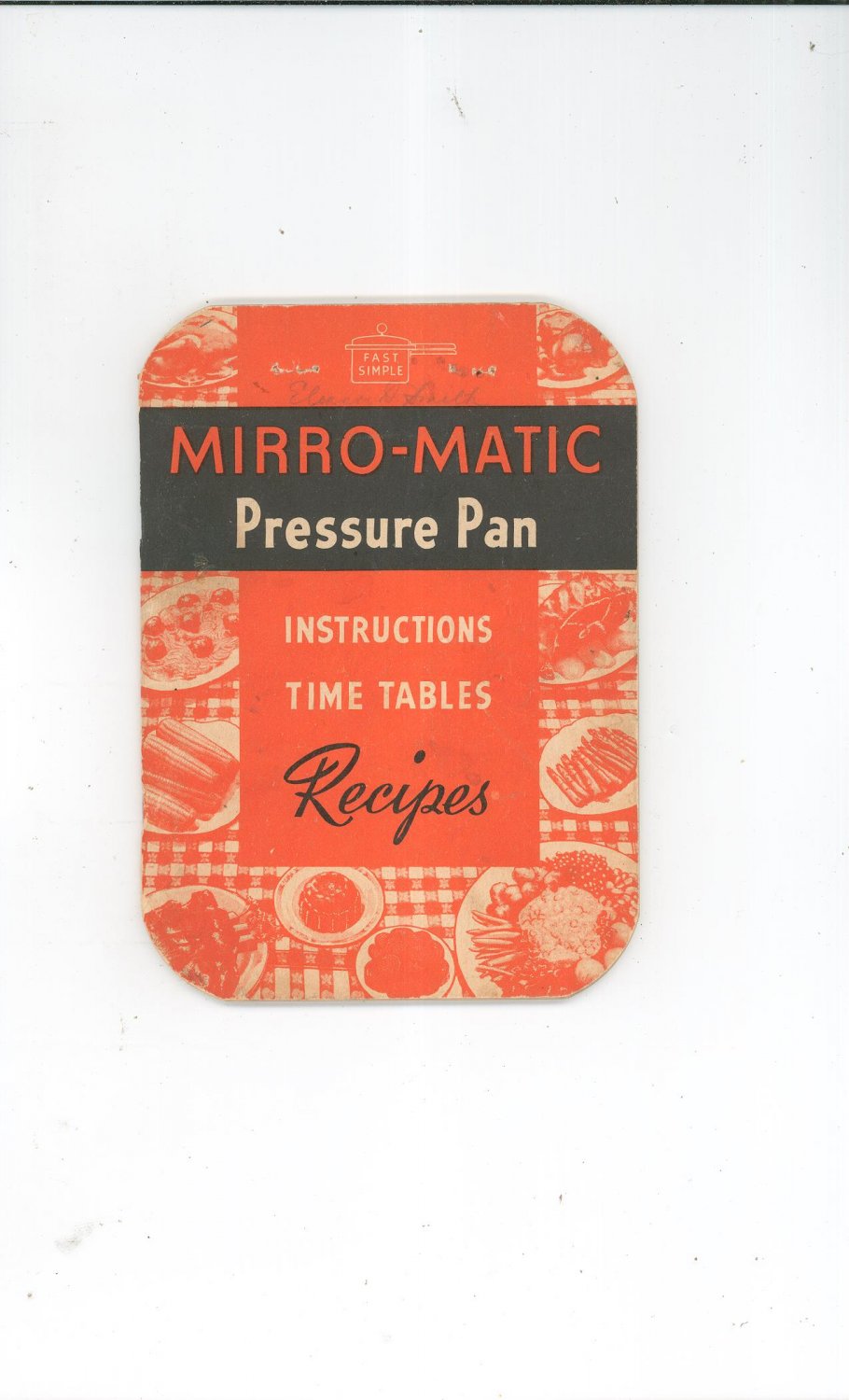Vintage Mirro Matic Pressure Pan Manual & Cookbook 1946
