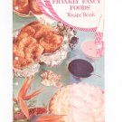Vintage Betty Crocker's Frankly Fancy Foods Recipe Book Cookbook 1959