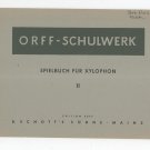 Orff Schulwerk Spielbuch Fur Xylophon II Edition 5577 Vintage Music