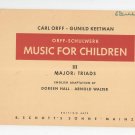 Orff Schulwerk Music For Children III Major Triads Edition 4472 Vintage Music