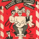 Vintage Old and Modern Album of Favorite Barber Shop Ballads Cole Edition