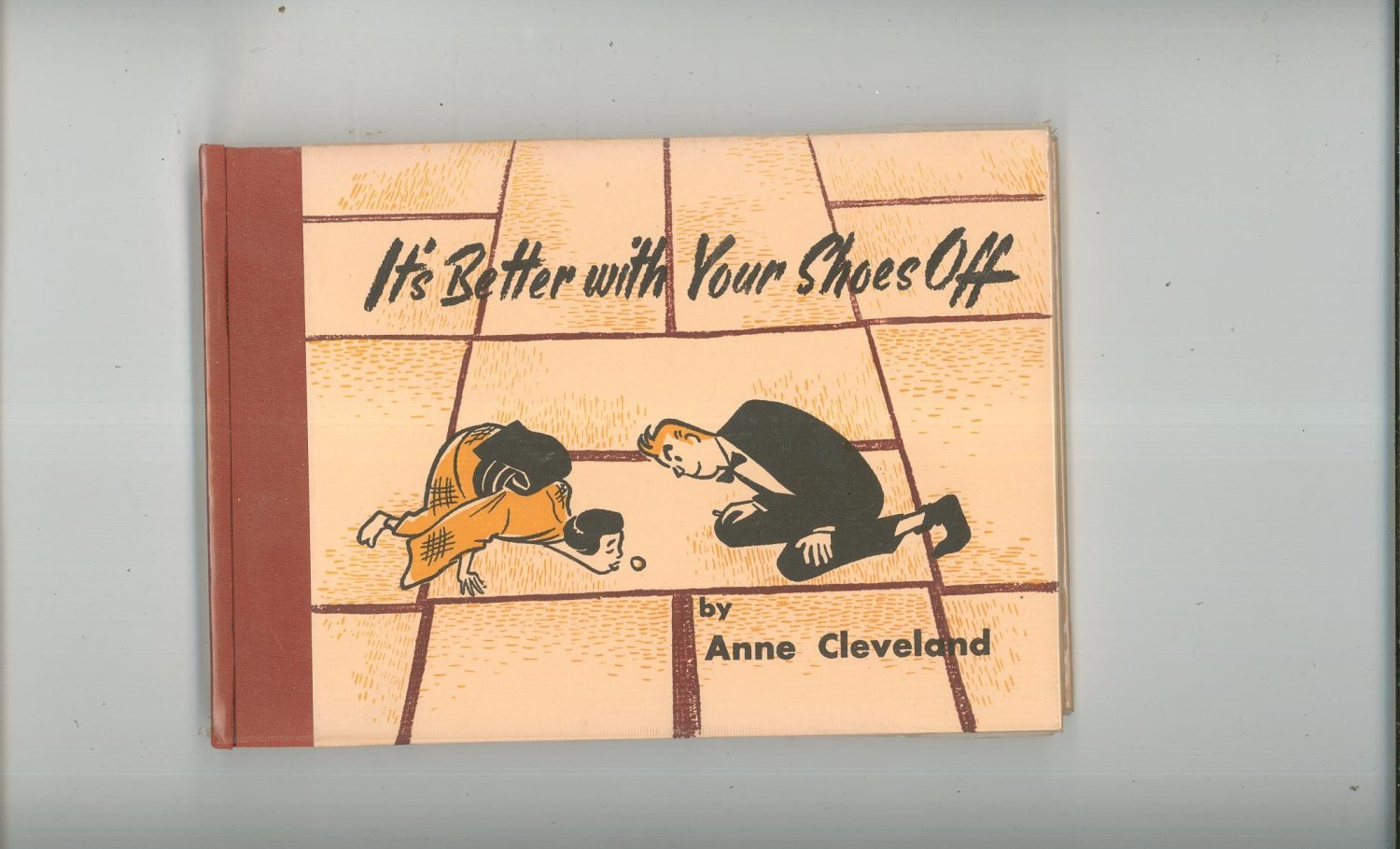It's Better With Your Shoes Off by Anne Cleveland Vintage 1968 18th Printing Tuttle