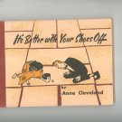 It's Better With Your Shoes Off by Anne Cleveland Vintage 1968 18th Printing Tuttle