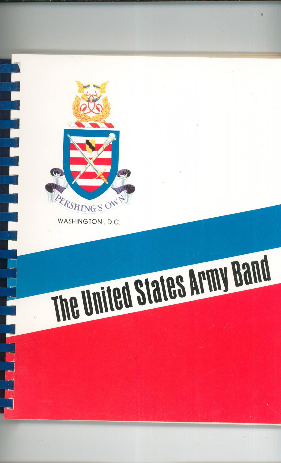 Pershing's Own The United States Army Band WW II Veteran's Reunion Book 1987 Diaries