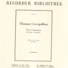 Schott's Recorder Bibliothek Thomas Crecquillon Two Chansons Number  14 Vintage