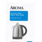 Aroma AWK-115S Hot H2O X-Press Electric Water Kettle Instruction Manual