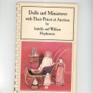 Vintage Dolls And Miniatures With Prices by Isabella & William Hopkinson First Edition