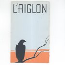 Vintage L'Aiglon Sales Brochure An Eagle A Paper
