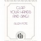 Clap Your Hands And Sing Sheet Music Pote SATB