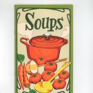 Soups Cookbook by Irena Chalmers Vintage 1975