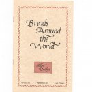 Breads Around The World Cookbook South Dakota Wheat Commission 1986
