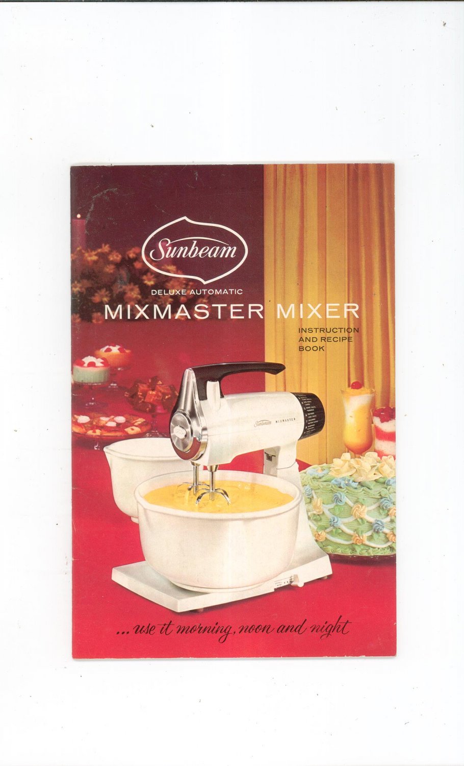 Vintage Sunbeam Deluxe Automatic Mixmaster Mixer Manual And Cookbook