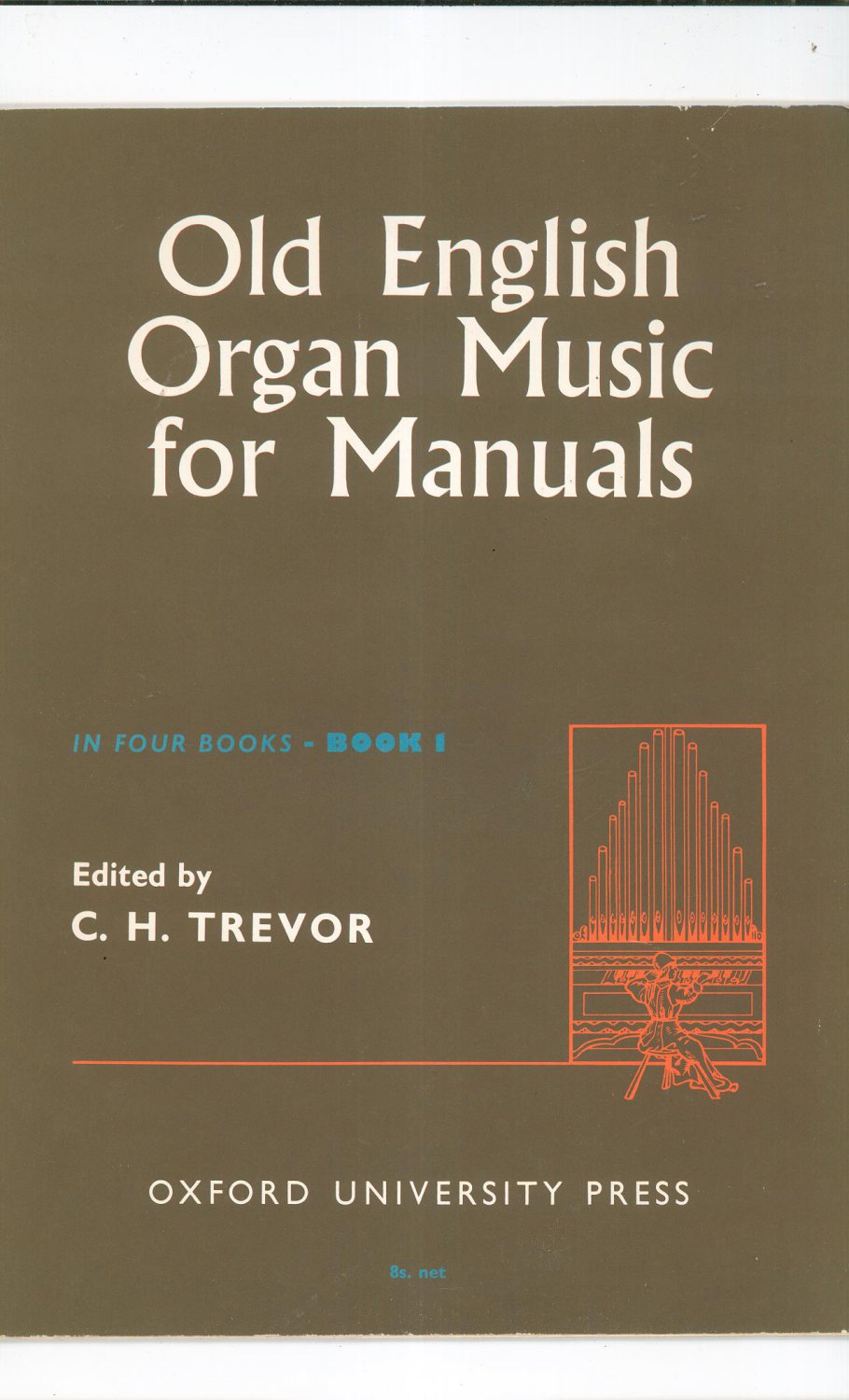 Old English Organ Music For Manuals Book 1 Trevor Oxford