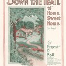 Down The Trail To Home Sweet Home Ballad Ball Sheet Music Witmark Vintage