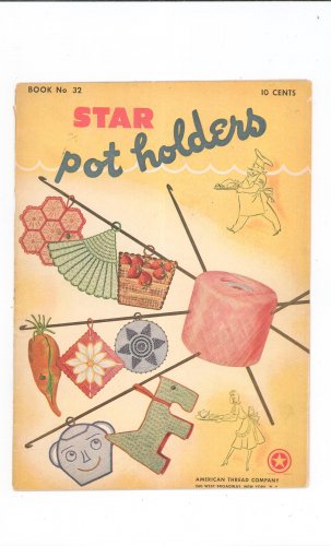 Vintage Star Potholders Star Book 32 American Thread Crochet