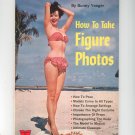 Vintage How To Take Figure Photos by Bunny Yeager Whitestone Book 38 Not PDF