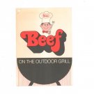 Vintage Proten Beef On The Outdoor Grill Recipe Brochure