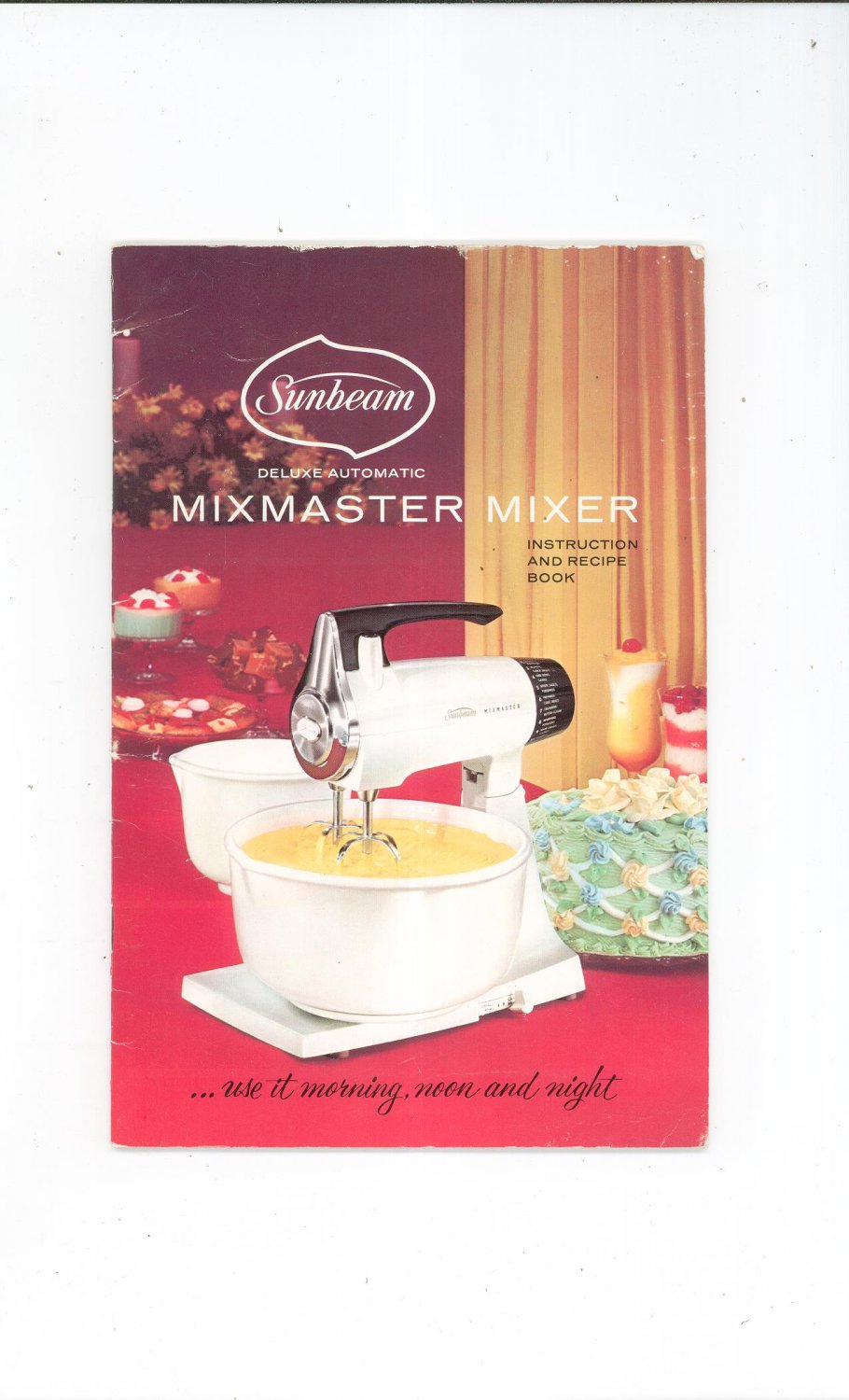 Vintage Sunbeam Deluxe Automatic Mixmaster Mixer Manual And Cookbook