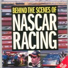 Behind The Scenes Of Nascar Racing by William Burt 0760314586