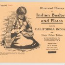 Vintage Illustrated History Indian Baskets & Plates California Indians Leo Brown