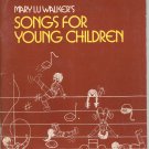 Mary Lu Walker's Songs For Young Children 0809117797