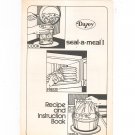 Dazey Seal A Meal I Manual & Cookbook Vintage