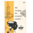 Weber 49 Recipes For Covered Cookin Cookbook Barbecue