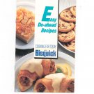 Easy Do Ahead Recipes Cookbook With Bisquick 1984