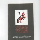A Guide For The Combined Training Of The Horse Pieregorodzki Not PDF Vintage