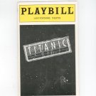 Titanic Lunt Fontanne Theatre Playbill Souvenir  1998