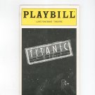 Titanic Lunt Fontanne Theatre Playbill Souvenir  1998