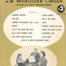 Familiar Songs To Play On The Wurlitzer Organ Number 2