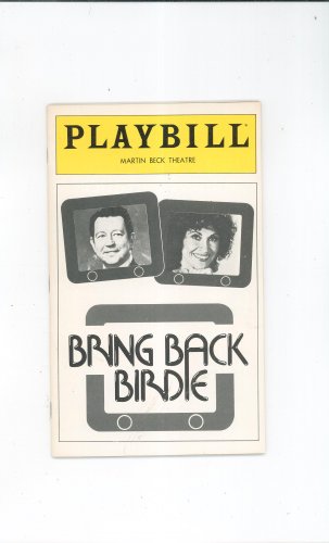 Bring Back Birdie Martin Beck Theatre Playbill 1981 Souvenir