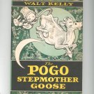 Vintage The Pogo Stepmother Goose by Walt Kelly First Printing
