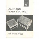 Vintage Cane And Rush Seating Dryad Leaflet 16