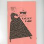 Valley Fare Cookbook Regional Chapel Guild Carmel Valley Community Chapel