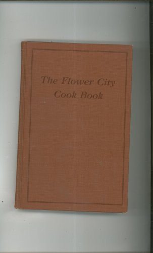The Flower City Cookbook Leiter & Van Bergh Second Edition 1925 Regional New York