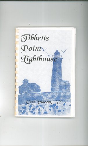 Tibbetts Point Lighthouse Cookbook Cape Vincent New York