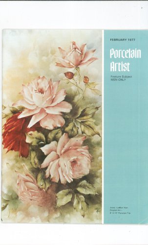 Porcelain Artist Magazine February 1977 Not PDF
