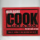 Marlboro Cook Like A Man Cookbook The Last Male Art Form Grill Smoke BBQ