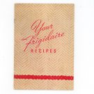 Vintage Your Frigidaire Recipes Cookbook 1936 Indiana Dealer